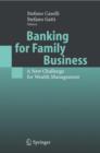 Banking for Family Business : A New Challenge for Wealth Management - Book