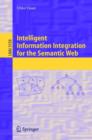 Intelligent Information Integration for the Semantic Web - Book