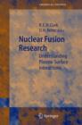 Nuclear Fusion Research : Understanding Plasma-Surface Interactions - Book