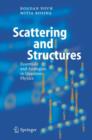 Scattering and Structures : Essentials and Analogies in Quantum Physics - Book