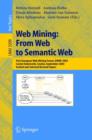Web Mining: From Web to Semantic Web : First European Web Mining Forum, EWMF 2003, Cavtat-Dubrovnik, Croatia, September 22, 2003, Revised Selected and Invited Papers - Book