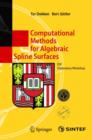 Computational Methods for Algebraic Spline Surfaces : ESF Exploratory Workshop - Book