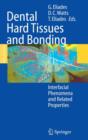 Dental Hard Tissues and Bonding : Interfacial Phenomena and Related Properties - Book