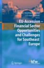 EU Accession - Financial Sector Opportunities and Challenges for Southeast Europe - Book