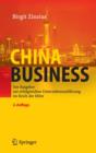 China Business : Der Ratgeber Zur Erfolgreichen Unternehmensfuhrung Im Reich Der Mitte - Book