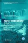 Water Institutions: Policies, Performance and Prospects - Book
