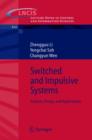 Switched and Impulsive Systems : Analysis, Design and Applications - Book