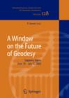 A Window on the Future of Geodesy : Proceedings of the International Association of Geodesy. IAG General Assembly, Sapporo, Japan June 30 - July 11, 2003 - Book