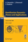 Hamiltonian Dynamics - Theory and Applications : Lectures given at the C.I.M.E. Summer School held in Cetraro, Italy, July 1-10, 1999 - Book
