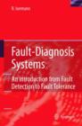 Fault-Diagnosis Systems : An Introduction from Fault Detection to Fault Tolerance - Book