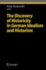 The Discovery of Historicity in German Idealism and Historism - Book