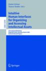 Intuitive Human Interfaces for Organizing and Accessing Intellectual Assets : International Workshop, Dagstuhl Castle, Germany, March 1-5, 2004, Revised Selected Papers - Book