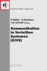 Kommunikation in Verteilten Systemen (Kivs) 2005 : 14. Itg/Gi-Fachtagung Kommunikation in Verteilten Systemen (Kivs 2005)Kaiserslautern, 28. Februar - 3. Marz 2005 - Book
