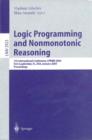 Logic Programming and Nonmonotonic Reasoning : 7th International Conference, LPNMR 2004, Fort Lauderdale, FL, USA, January 6-8, 2004, Proceedings - eBook