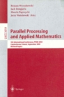 Parallel Processing and Applied Mathematics : 5th International Conference, PPAM 2003, Czestochowa, Poland, September 7-10, 2003. Revised Papers - eBook