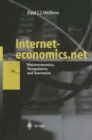 Interneteconomics.net : Macroeconomics, Deregulation, and Innovation - eBook