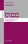 Technologies for E-Services : 5th International Workshop, TES 2004, Toronto, Canada, August 29-30, 2004, Revised Selected Papers - Book