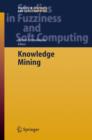 Knowledge Mining : Proceedings of the Nemis 2004 Final Conference - Book