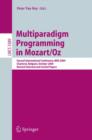 Multiparadigm Programming in Mozart/Oz : Second International Conference, MOZ 2004, Charleroi, Belgium, October 7-8, 2004, Revised Selected Papers - Book
