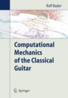 Computational Mechanics of the Classical Guitar - Book