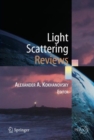 Light Scattering Reviews : Single and Multiple Light Scattering - Book