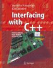 Interfacing with C++ : Programming Real-World Applications - Book