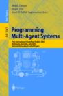 Programming Multi-Agent Systems : First International Workshop, PROMAS 2003, Melbourne, Australia, July 15, 2003, Selected Revised and Invited Papers - eBook
