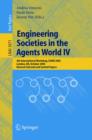 Engineering Societies in the Agents World IV : 4th International Workshop, ESAW 2003, London, UK, October 29-31, 2003, Revised Selected and Invited Papers - eBook