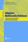 Adaptive Multimedia Retrieval : First International Workshop, AMR 2003, Hamburg, Germany, September 15-16, 2003, Revised Selected and Invited Papers - eBook