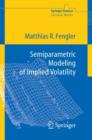 Semiparametric Modeling of Implied Volatility - Book