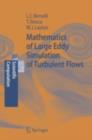 Mathematics of Large Eddy Simulation of Turbulent Flows - eBook