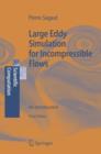 Large Eddy Simulation for Incompressible Flows : An Introduction - Book