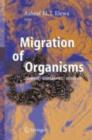 Migration of Organisms : Climate. Geography. Ecology - eBook