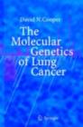 The Molecular Genetics of Lung Cancer - eBook