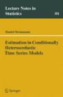 Estimation in Conditionally Heteroscedastic Time Series Models - eBook