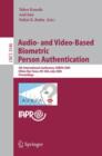 Audio- and Video-Based Biometric Person Authentication : 5th International Conference, AVBPA 2005, Hilton Rye Town, NY, USA, July 20-22, 2005, Proceedings - Book