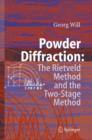 Powder Diffraction : The Rietveld Method and the Two Stage Method to Determine and Refine Crystal Structures from Powder Diffraction Data - Book