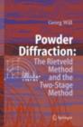 Powder Diffraction : The Rietveld Method and the Two Stage Method to Determine and Refine Crystal Structures from Powder Diffraction Data - eBook