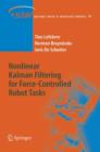 Nonlinear Kalman Filtering for Force-Controlled Robot Tasks - Book