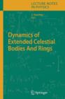 Dynamics of Extended Celestial Bodies and Rings - Book