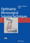 Ophthalmic Microsurgical Suturing Techniques - Book