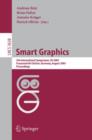 Smart Graphics : 5th International Symposium, SG 2005, Frauenwoerth Cloister, Germany, August 22-24, 2005, Proceedings - Book