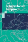 Fallrepetitorium Europarecht - Book