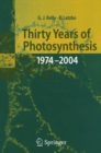 Thirty Years of Photosynthesis : 1974 - 2004 - eBook