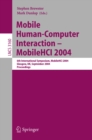 Mobile Human-Computer Interaction - Mobile HCI 2004 : 6th International Symposium, Glasgow, UK, September 13-16, 2004, Proceedings - eBook