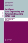 Intelligent Data Engineering and Automated Learning - IDEAL 2004 : 5th International Conference, Exeter, UK, August 25-27, 2004, Proceedings - eBook