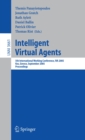 Intelligent Virtual Agents : 5th International Working Conference, IVA 2005, Kos, Greece, September 12-14, 2005, Proceedings - eBook