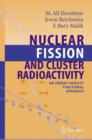 Nuclear Fission and Cluster Radioactivity : An Energy-Density Functional Approach - eBook