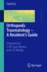Orthopedic Traumatology - A Resident's Guide - eBook