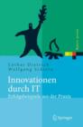 Innovationen Durch it : Erfolgsbeispiele Aus Der Praxis - Book